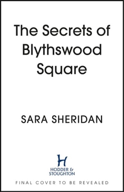 The Secrets of Blythswood Square, Sara Sheridan - Ebook - 9781399701600