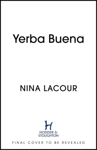 Yerba Buena, Nina LaCour - Paperback - 9781399701778