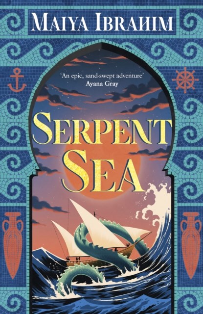 Serpent Sea, Maiya Ibrahim - Gebonden - 9781399702089