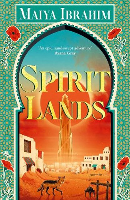 Spirit Lands, Maiya Ibrahim - Paperback - 9781399702140