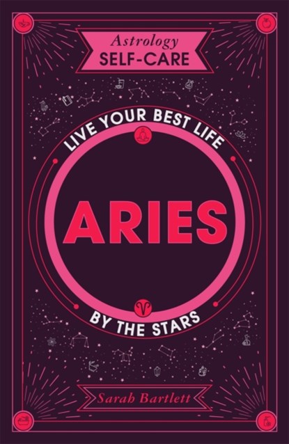 Astrology Self-Care: Aries, Sarah Bartlett - Gebonden - 9781399704588