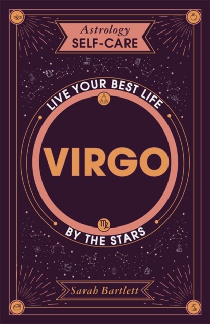 Astrology Self-Care: Virgo, Sarah Bartlett - Gebonden - 9781399704731