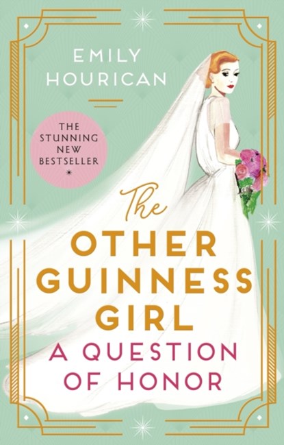 The Other Guinness Girl: A Question of Honor, Emily Hourican - Paperback - 9781399707978