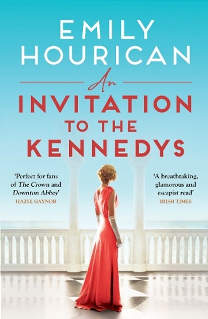 An Invitation to the Kennedys, Emily Hourican - Paperback - 9781399708050