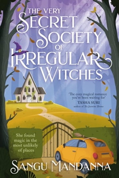 The Very Secret Society of Irregular Witches, Sangu Mandanna - Ebook - 9781399709873