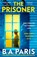 The Prisoner, B.A. Paris - Paperback - 9781399710251