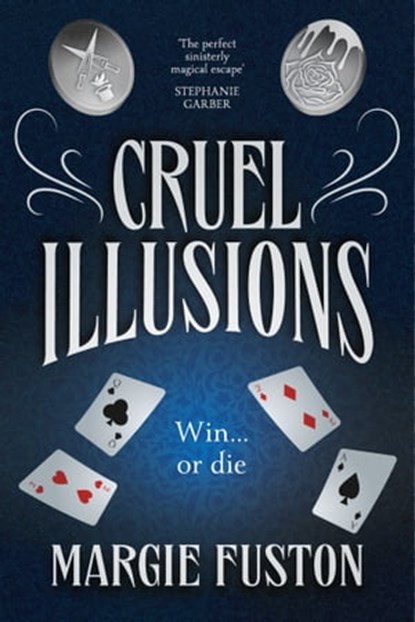 Cruel Illusions, Margie Fuston - Ebook - 9781399711371