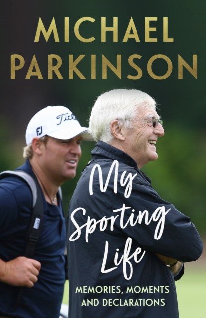 My Sporting Life, Michael Parkinson - Paperback - 9781399711562