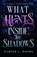 What Hunts Inside the Shadows, Harper L. Woods - Paperback - 9781399711715