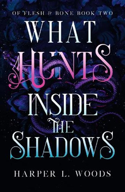 What Hunts Inside the Shadows, Harper L. Woods - Paperback - 9781399711715