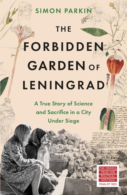 The Forbidden Garden of Leningrad, Simon Parkin - Gebonden - 9781399714556