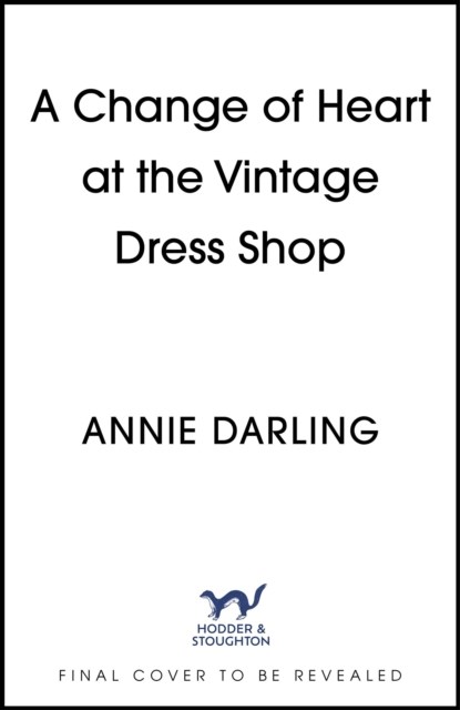 A Change of Heart at the Vintage Dress Shop, Annie Darling - Paperback - 9781399715331