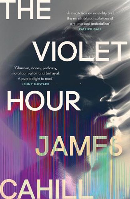 The Violet Hour, James Cahill - Paperback - 9781399716192
