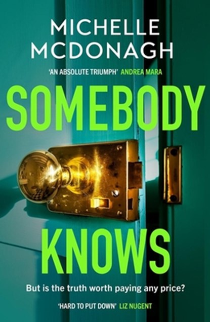 Somebody Knows, Michelle McDonagh - Paperback - 9781399716505