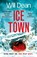 Ice Town, Will Dean - Paperback - 9781399717328