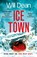 Ice Town, Will Dean - Paperback - 9781399717359