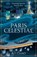 Paris Celestial, A. Y. Chao - Paperback - 9781399717472
