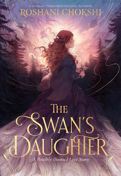 The swan's daughter, roshani chokshi - Paperback - 9781399717571
