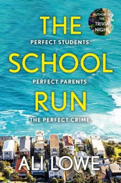 The School Run, Ali Lowe - Gebonden - 9781399717809