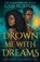 Drown Me With Dreams, Gabi Burton - Paperback - 9781399718509