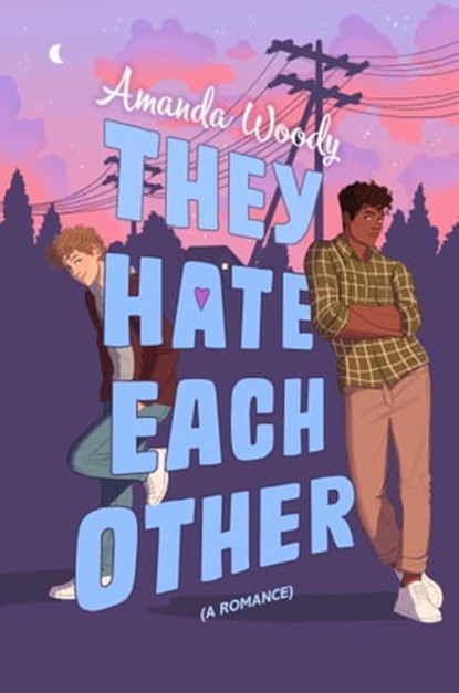 They Hate Each Other, Amanda Woody - Ebook - 9781399719155