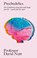 Psychedelics, NUTT,  Professor David - Paperback - 9781399719681