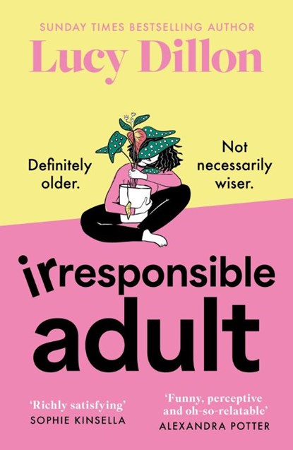 Irresponsible Adult, Lucy Dillon - Paperback - 9781399719735