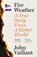 Fire Weather, John Vaillant - Gebonden - 9781399720199