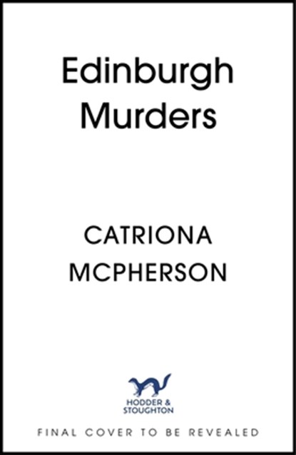 The Edinburgh Murders, Catriona McPherson - Gebonden - 9781399720441