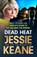 Dead Heat, Jessie Keane - Paperback - 9781399720984