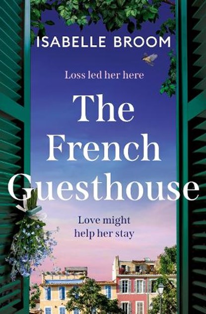 The French Guesthouse, Isabelle Broom - Paperback - 9781399721158