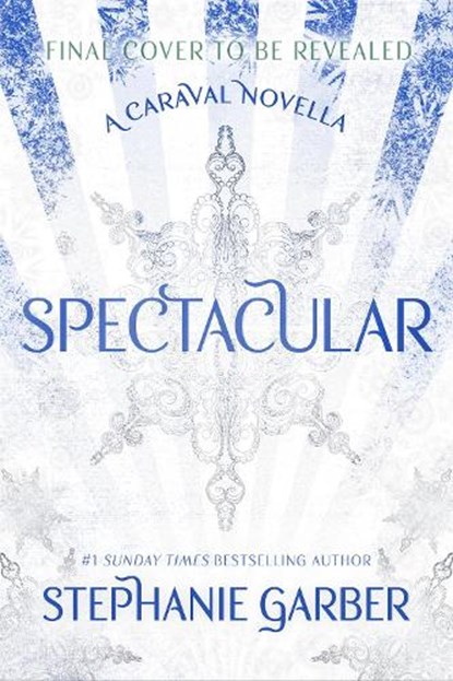 Spectacular, Stephanie Garber - Paperback - 9781399721516