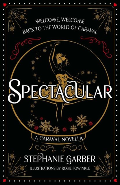Spectacular, Stephanie Garber - Gebonden - 9781399721523