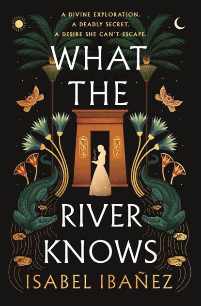 What the River Knows, Isabel Ibanez - Gebonden - 9781399722179