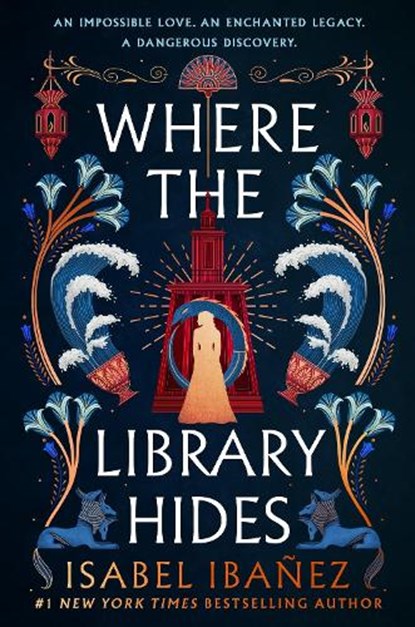 Where the Library Hides, Isabel Ibanez - Paperback - 9781399722254
