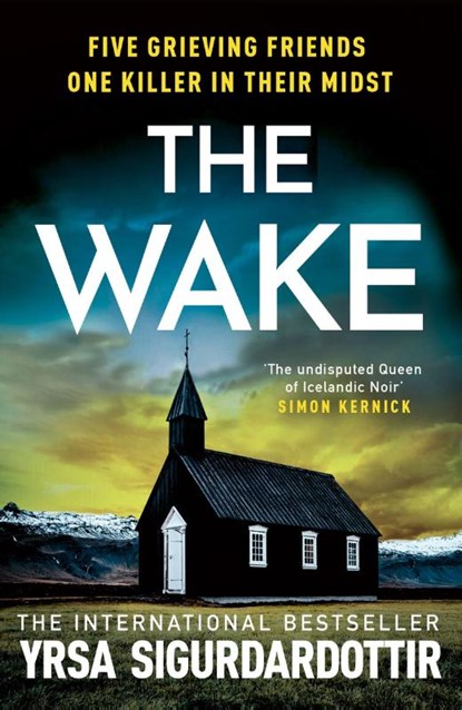The Wake, Yrsa Sigurdardottir - Paperback - 9781399722926