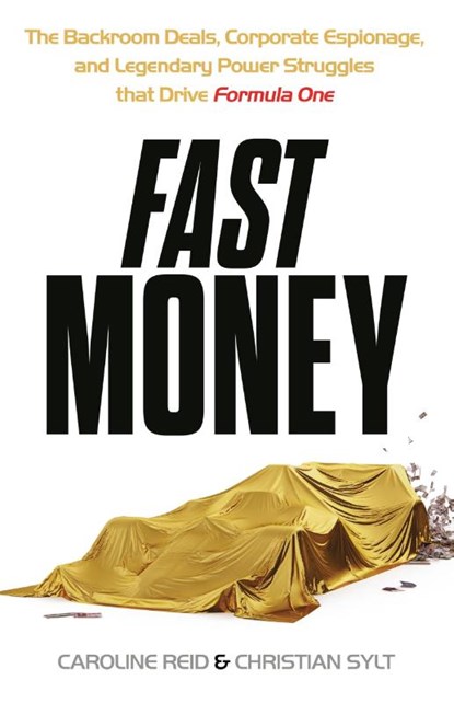Fast Money, Caroline Reid ; Christian Sylt - Paperback - 9781399723497