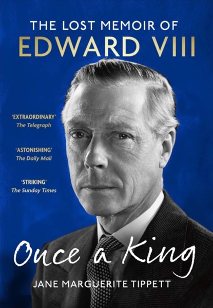 Once a King, Jane Marguerite Tippett - Paperback - 9781399723978