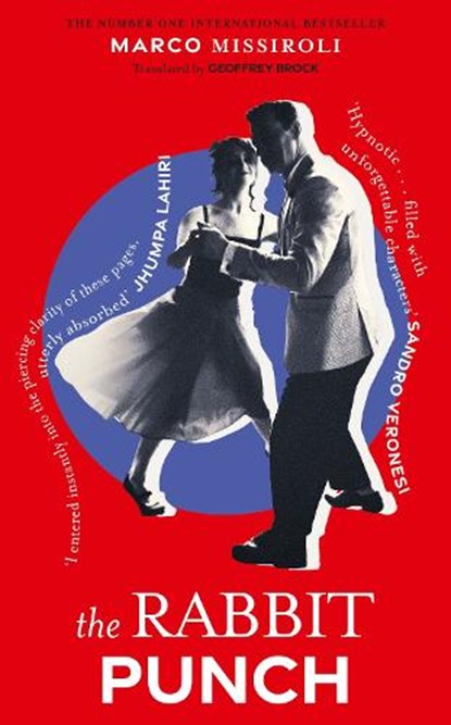 The Rabbit Punch, Marco Missiroli - Gebonden - 9781399724012