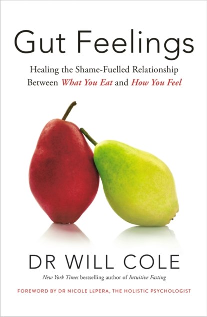 Gut Feelings, Dr Will Cole - Gebonden - 9781399724173