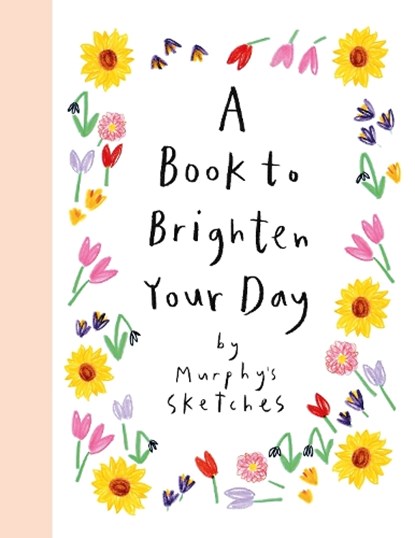 A Book to Brighten Your Day, Kerri Cunningham - Gebonden - 9781399724548