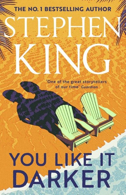 You Like It Darker, Stephen King - Paperback - 9781399725132