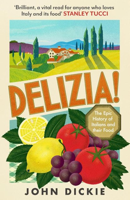 Delizia, John Dickie - Paperback - 9781399727044