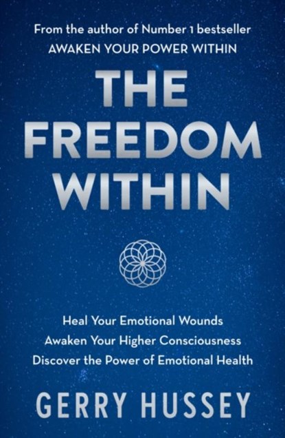 The Freedom Within, Gerry Hussey - Paperback - 9781399727082