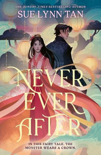 Never Ever After, Sue Lynn Tan - Paperback - 9781399729222