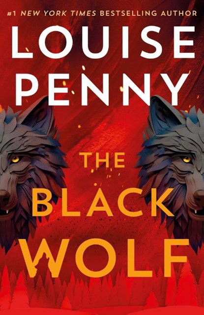 The Black Wolf, Louise Penny - Gebonden - 9781399730570