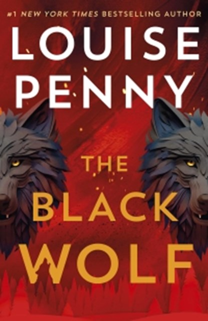 The Black Wolf, Louise Penny - Paperback - 9781399730617