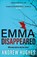 Emma, Disappeared, Andrew Hughes - Paperback - 9781399730938