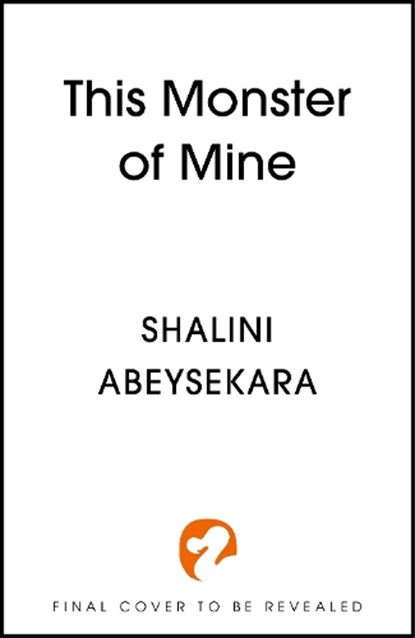 This Monster of Mine, Shalini Abeysekara - Paperback - 9781399732079