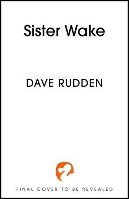 Sister Wake, Dave Rudden - Ebook - 9781399732659